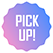 PICK UP!