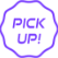 PICK UP!