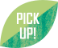 PICK UP!